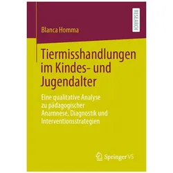 Tiermisshandlungen im Kindes- und Jugendalter, Fachbücher von Blanca Homma