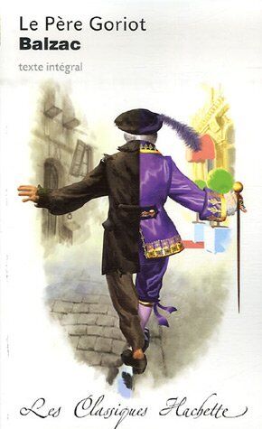 Balzac, Honoré de - Le père Goriot - Preis vom 14.10.2026 23:07:16 h
