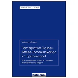 Partizipative Trainer-Athlet-Kommunikation im Spitzensport, Ratgeber von Andreas Hoffmann