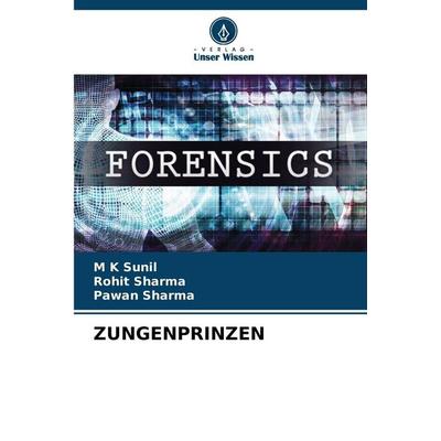 Zungenprinzen, Taschenbuch von M. K. Sunil,Rohit Sharma,Pawan Sharma, Verlag Unser Wissen, 978-620-8-48940-3