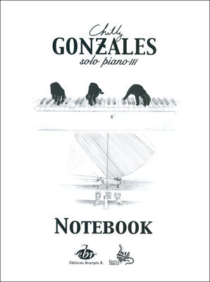 Editions Bourges Chilly Gonzales NoteBook 3