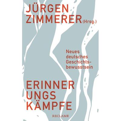 Erinnerungskämpfe, Taschenbuch von , Reclam, Philipp, 978-3-15-011454-4