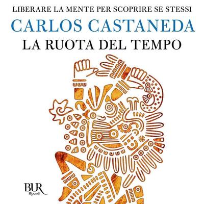 La ruota del tempo - Carlos Castaneda, Audio, 9788831890748