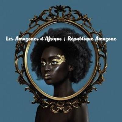 Republique Amazone - Les Amazones DAfrique, CD