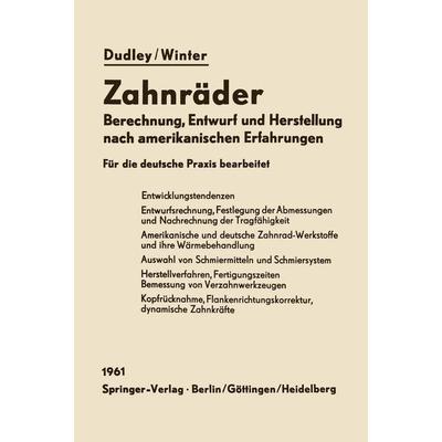 Zahnräder, Taschenbuch von Darle W. Dudley, Springer Berlin, 978-3-642-92804-8