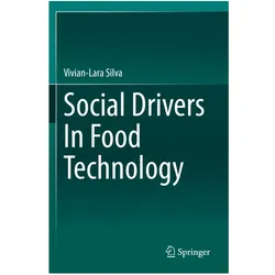 Social Drivers In Food Technology, Fachbücher von Vivian-Lara Silva