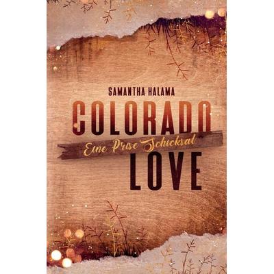 Eine Prise Schicksal, Taschenbuch von Samantha Halama, Tolino media, 978-3-7546-7723-0