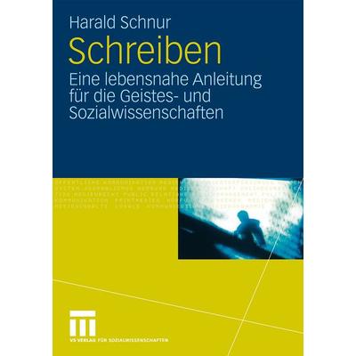 Schreiben, Taschenbuch von Harald Schnur, VS Verlag für Sozialwissenschaften, 978-3-531-17101-2