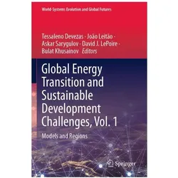 Global Energy Transition and Sustainabl, Fachbücher von Tessaleno Devezas, Bulat Khusainov, João Leitão, David J. LePoire, Askar Sarygulov, Joo Leito, Leito Joo