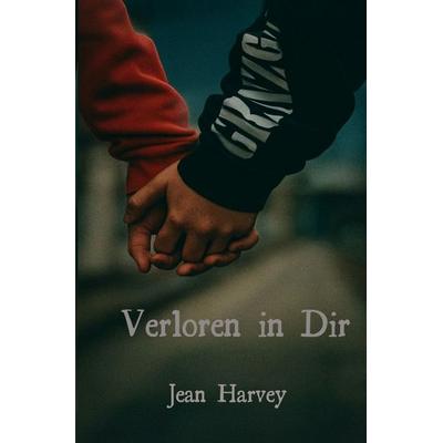 Verloren in Dir, Taschenbuch von Jean Harvey, Epubli, 978-3-565-04939-4