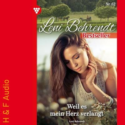 Weil es mein Herz verlangt - Leni Behrendt, Audio, 9783965198029