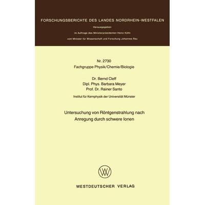 Untersuchung von Röntgenstrahlung nach Anregung durch schwere Ionen, Taschenbuch von Bernd Cleff, VS Verlag für Sozialwissenschaften,