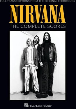 Hal Leonard Nirvana The Complete Scores