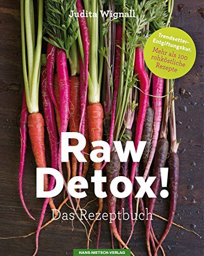 Judita Wignall - Raw Detox! - Preis vom 13.10.2026 19:28:25 h
