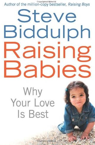 Steve Biddulph - Raising Babies: Should Under 3s Go to Nursery? - Preis vom 10.10.2026 11:48:34 h