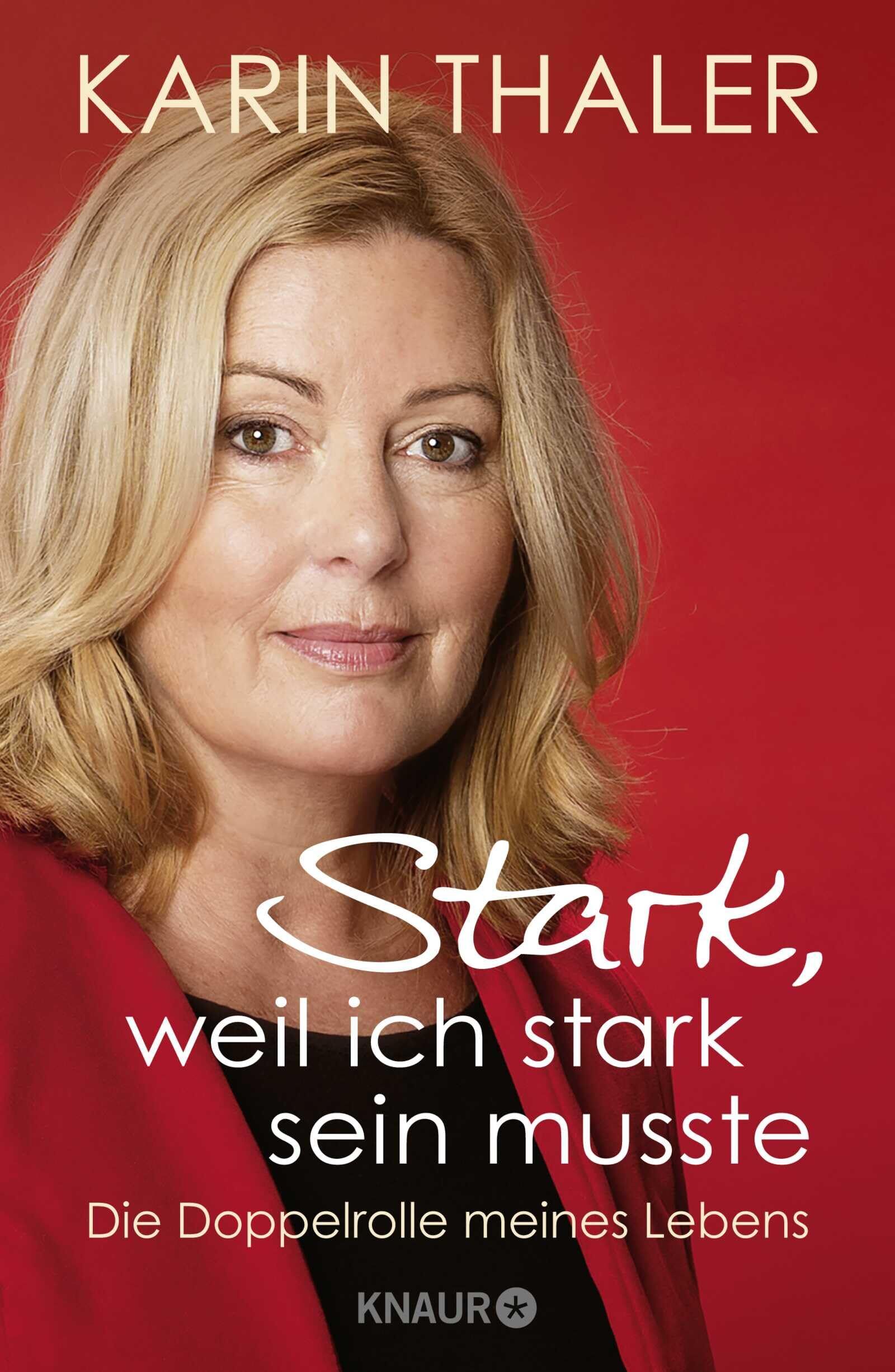 Karin Thaler - Stark, weil ich stark sein musste - Preis vom 09.10.2026 07:28:09 h