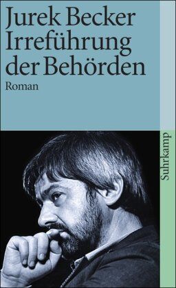 Jurek Becker - Irreführung der Behörden: Roman (suhrkamp taschenbuch) - Preis vom 09.10.2026 07:28:09 h