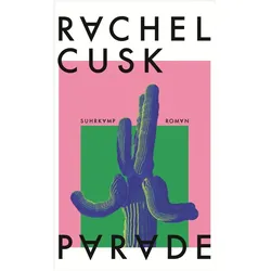 Parade, Belletristik von Rachel Cusk