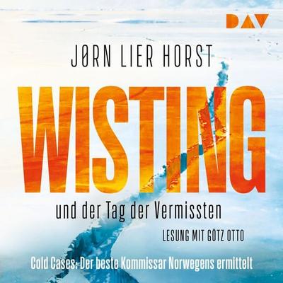 Wisting und der Tag der Vermissten (Cold Cases 1) - Jorn Lier Horst, Audio, 9783742411556
