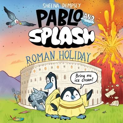 Pablo and Splash: Roman Holiday - Sheena Dempsey, Audio, 9781037201356
