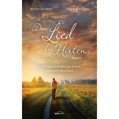 Das Lied des Hirten, Gebundene Ausgabe von Betsy Duffey,Laurie Myers, Gerth Medien, 978-3-9869517-1-9