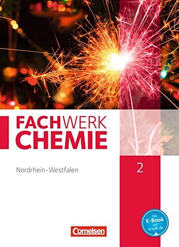 Elke Freiling-Fischer - Fachwerk Chemie - Nordrhein-Westfalen: Band 2: 9./10. Schuljahr - Schülerbuch - Preis vom 12.10.2026 11:37:12 h