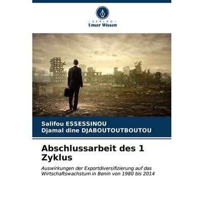 Abschlussarbeit des 1 Zyklus, Taschenbuch von Salifou Essessinou,Djamal Dine Djaboutoutboutou, Verlag Unser Wissen, 978-620-7-04362-0