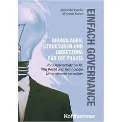 Einfach Governance - Grundlagen, Strukturen und Umsetzung für die Praxis, Fachbücher von Alexander Deicke, Ali Kenan Nohut
