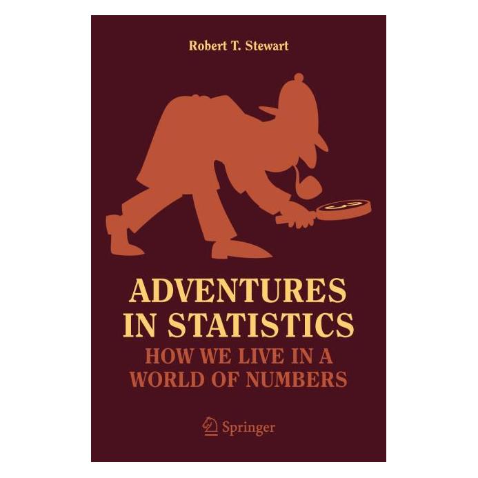Springer Adventures in Statistics (Englisch, Softcover, Robert T. Stewart) (57046907)