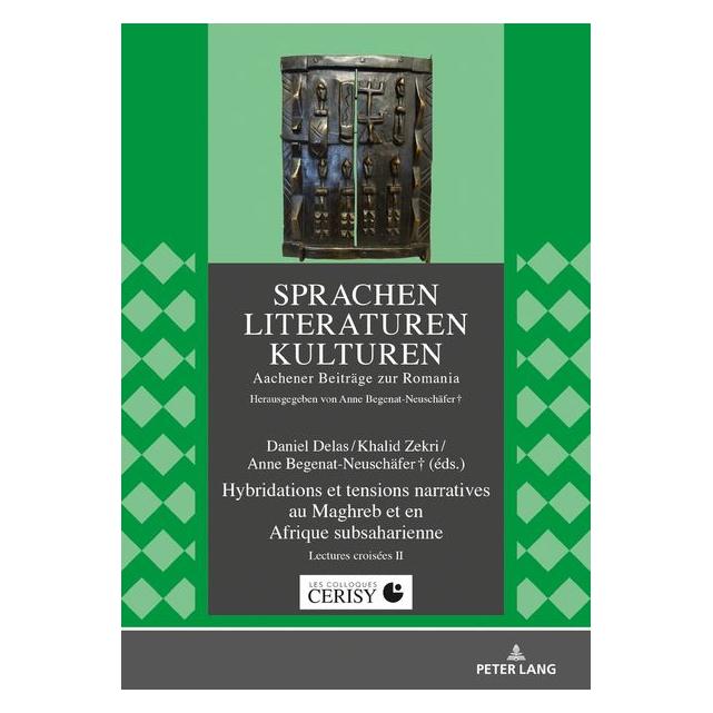 Peter Lang Hybridations et tensions narratives au (Französisch, Hardcover, Anne Begenat-Neuschäfer, Daniel Delas, Khalid Zekri) (67839773)