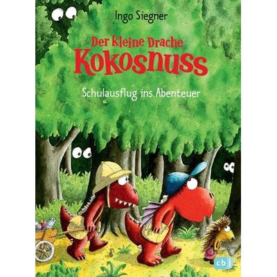 Schulausflug ins Abenteuer / Die Abenteuer des kleinen Drachen Kokosnuss Band 19, Gebundene Ausgabe von Ingo Siegner, CBJ