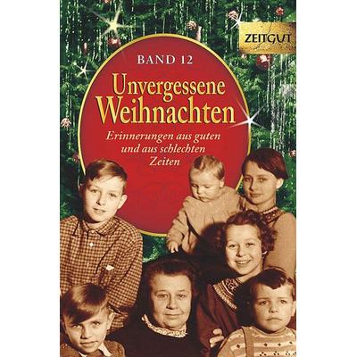 Unvergessene Weihnachten - Band 12, Paperback von , Zeitgut Verlag