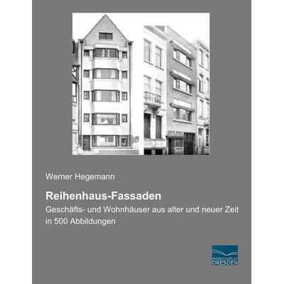 Reihenhaus-Fassaden, Taschenbuch von , Fachbuchverlag Dresden, 978-3-95692-911-3
