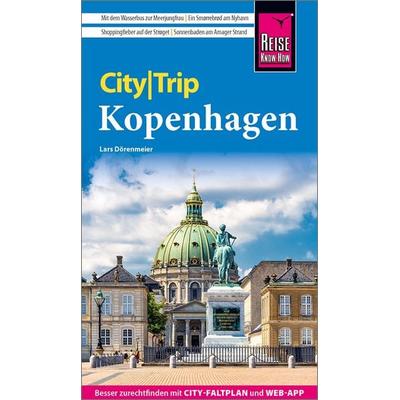 Reise Know-How CityTrip Kopenhagen, Taschenbuch von Lars Dörenmeier, Reise Know-How Verlag Peter Rump GmbH, 978-3-8317-8136-2