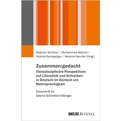 Zusammen:gedachtTransdisziplinäre Per, Fachbücher von Melanie Hendler, Stephan Schicker, Victoria Reinsperger, Muhammed Akbulut