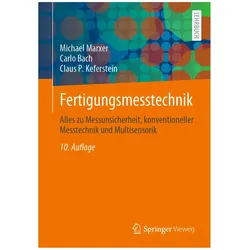 Fertigungsmesstechnik, Fachbücher von Carlo Bach, Michael Marxer, Claus P. Keferstein