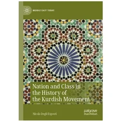 Nation and Class in the History of the Kurdish Movement, Fachbücher von Nicola Degli Esposti