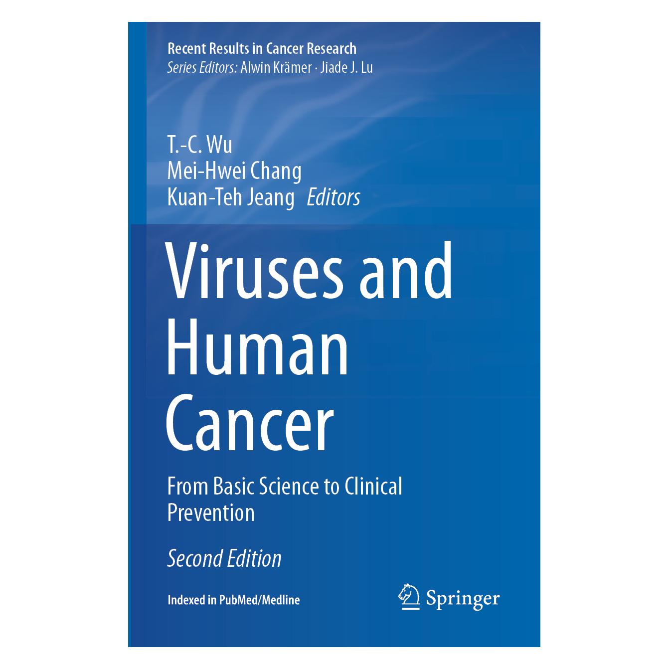 Springer Viruses and Human Cancer (Englisch, Softcover, Kuan-Teh Jeang, Mei-Hwei Chang, T.-C. Wu) (56217836)