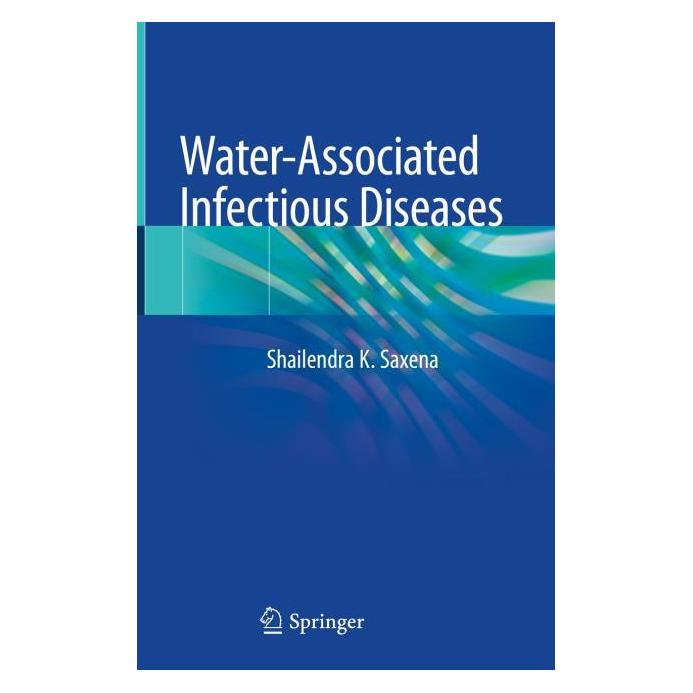Springer Water-Associated Infectious Diseases (Englisch, Hardcover, Shailendra Saxena) (71874067)