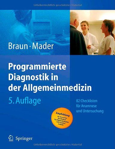 Braun, Robert N. - Programmierte Diagnostik in der Allgemeinmedizin: 82 Checklisten für Anamnese und Untersuchung - Preis vom 09.10.2026 07:28:09 h