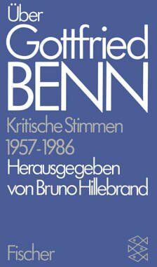 Gottfried Benn - Gottfried Benn. Gesammelte Werke in der Fassung der Festdrucke: Über Gottfried Benn. Kritische Stimmen 1957-1986: Zusatzbd 2 - Preis vom 09.10.2026 07:28:09 h