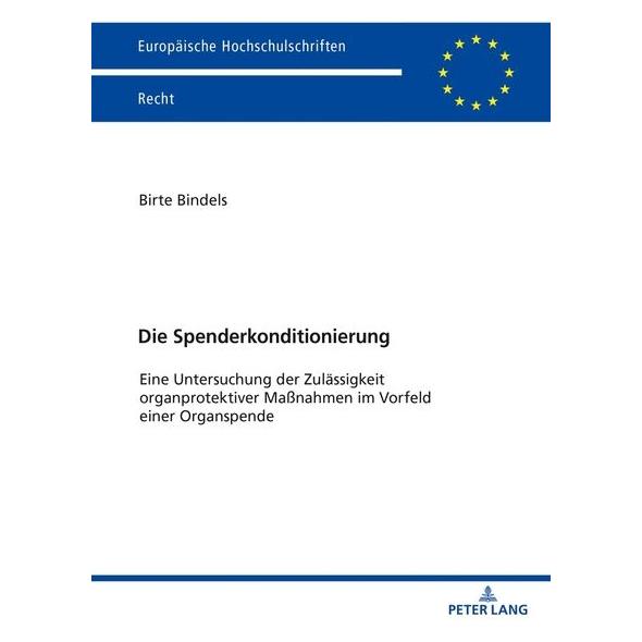 Peter Lang Bindels:Die Spenderkonditionierung (Deutsch, Hardcover, Birte Bindels) (67840897)