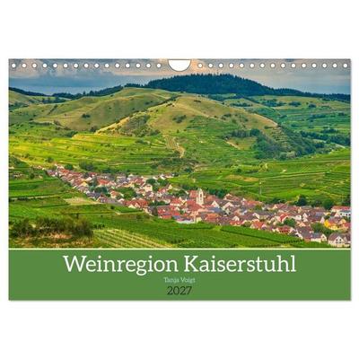Weinregion Kaiserstuhl (Wandkalender 2027 DIN A4 quer), CALVENDO Monatskalender