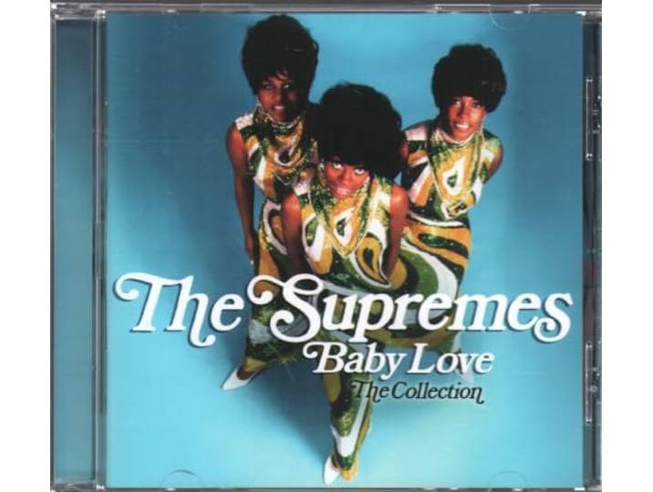 The Supremes - Baby Love: The Collection