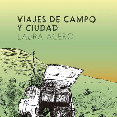 Viajes de campo y ciudad - Laura Acero, Audio, 9789179410322