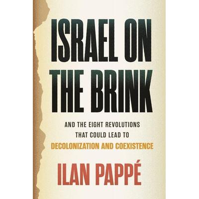 Israel on the Brink, Gebundene Ausgabe von Ilan Pappé, Random House N.Y., 978-0-8070-1879-8