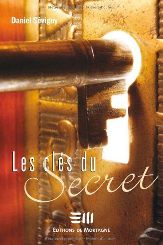 Daniel Sévigny - Les clés du secret - Preis vom 09.10.2026 07:28:09 h