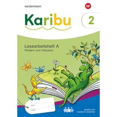 Karibu 2. Lesearbeitsheft Fördern und Inklusion themengleich zum Lesebuch, Geheftet von , Westermann Schulbuchverlag