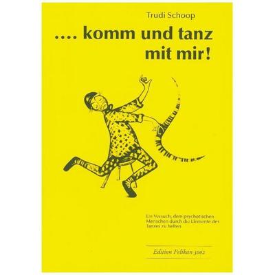 komm und tanz mit mir! -