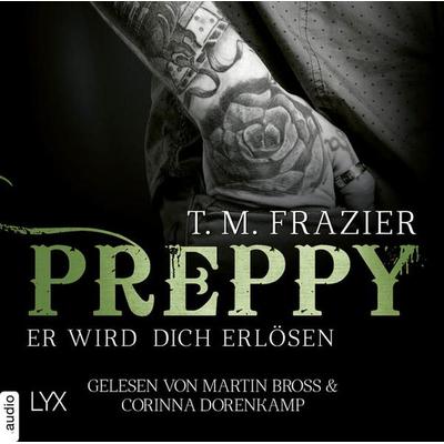 Preppy - Er wird dich erlösen - King-Reihe 7 - T. M. Frazier, Audio, 9783966351744